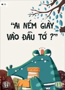 Ai ném giày vào đầu tớ