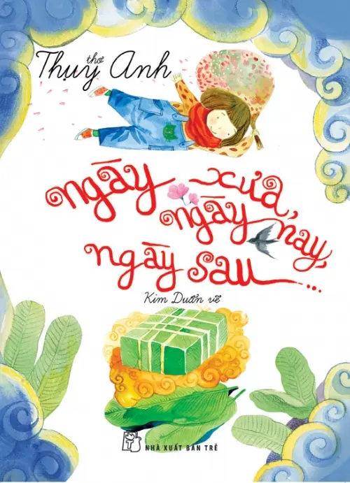 Ngày xưa, ngày nay, ngày sau