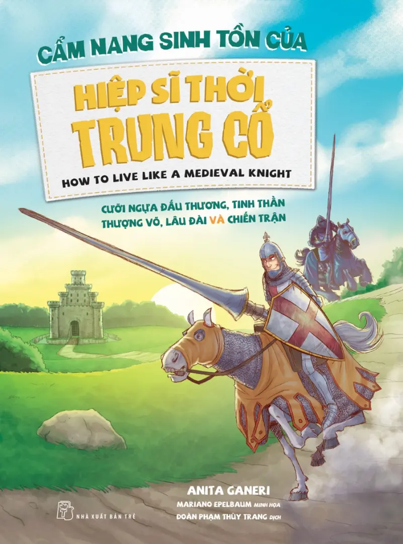 Cẩm nang sinh tồn của hiệp sĩ thời trung cổ