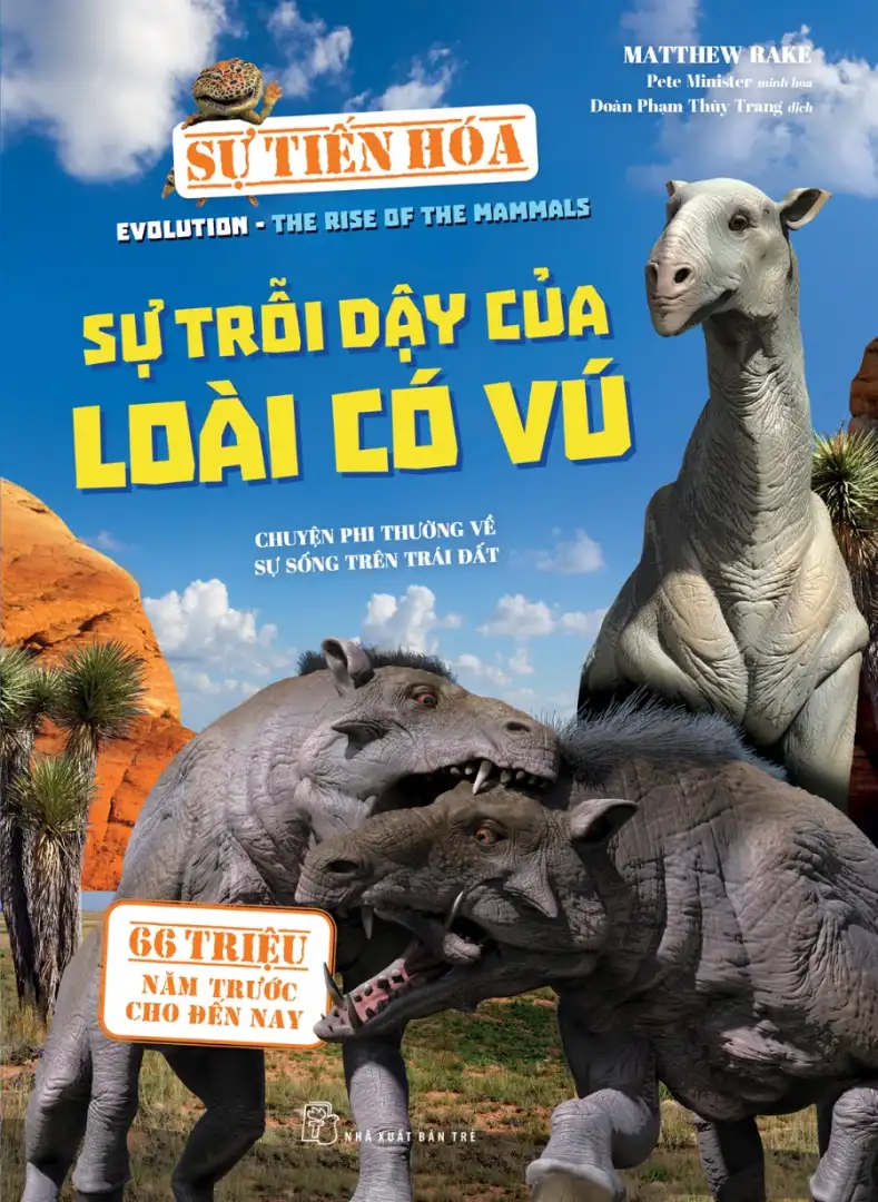 Sự tiến hóa - Sự trỗi dậy của loài có vú