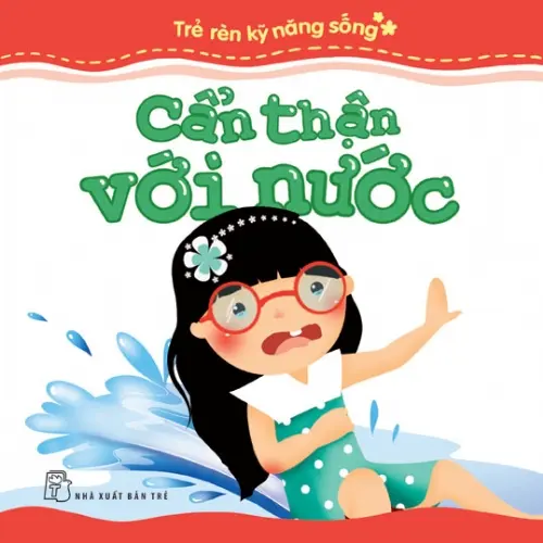 Cẩn thận với nước