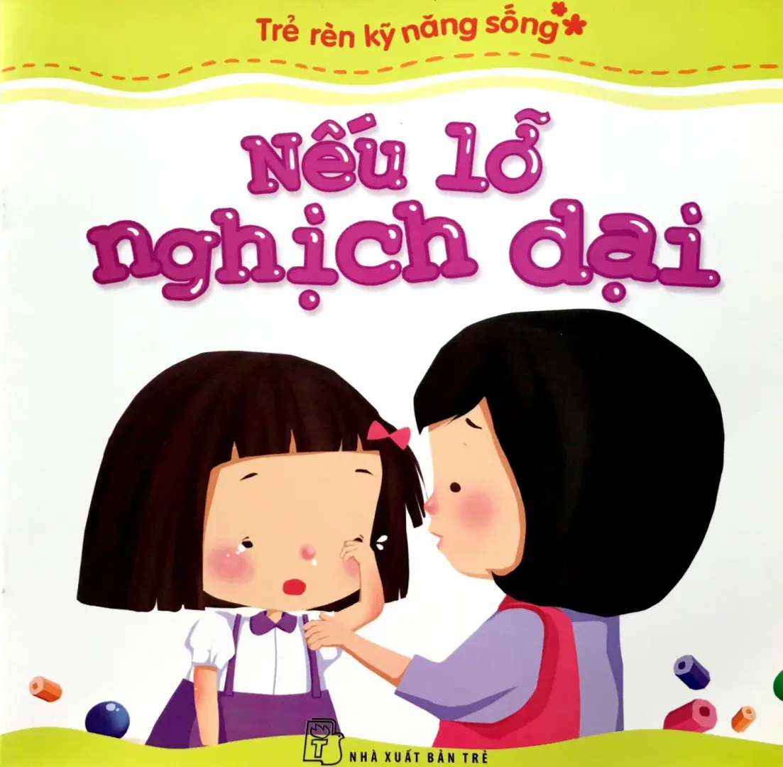 Nếu lỡ nghịch dại