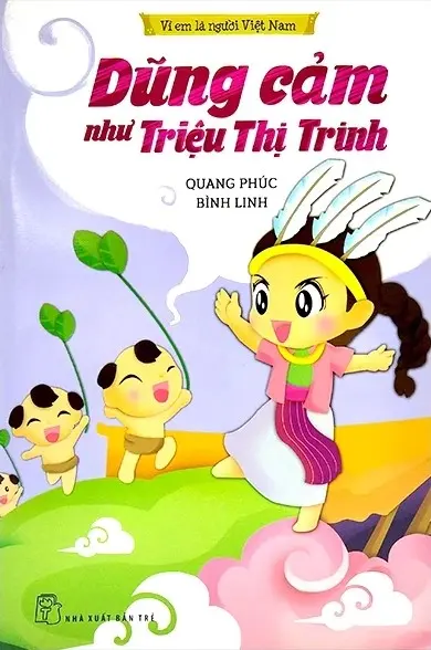 Dũng cảm như Triệu Thị Trinh
