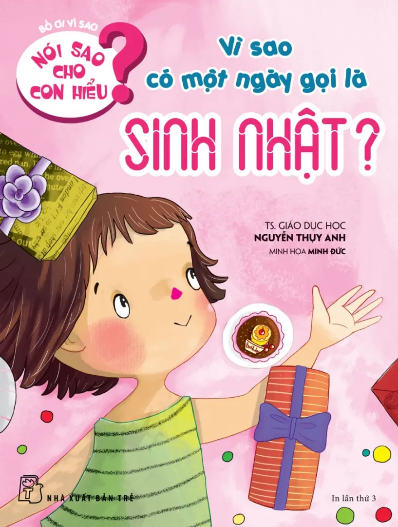 Nói sao cho con hiểu - Vì sao có một ngày gọi là sinh nhật