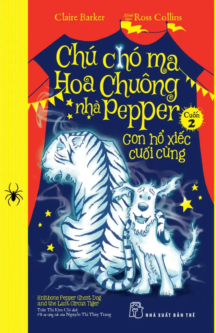 Chú chó ma hoa chuông nhà Pepper 2: Con hổ xiếc cuối cùng
