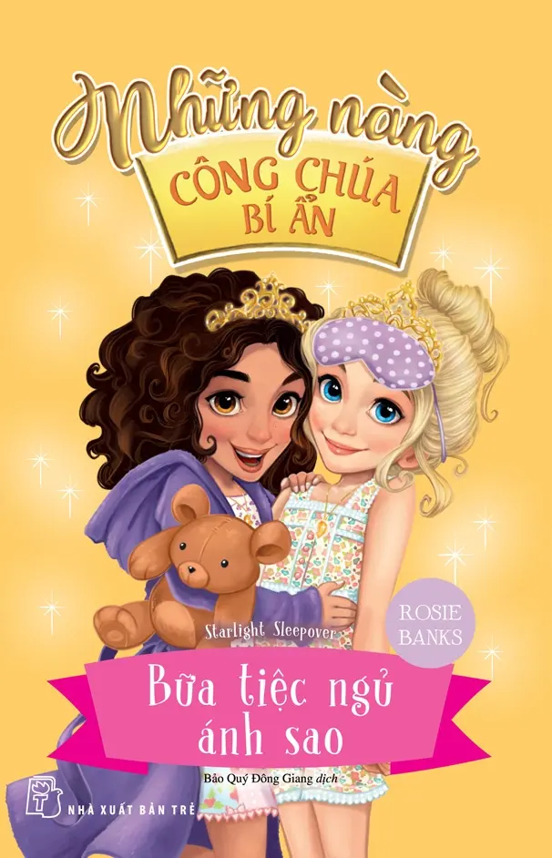 Những nàng công chúa bí ẩn: Bữa tiệc ngủ anh sao