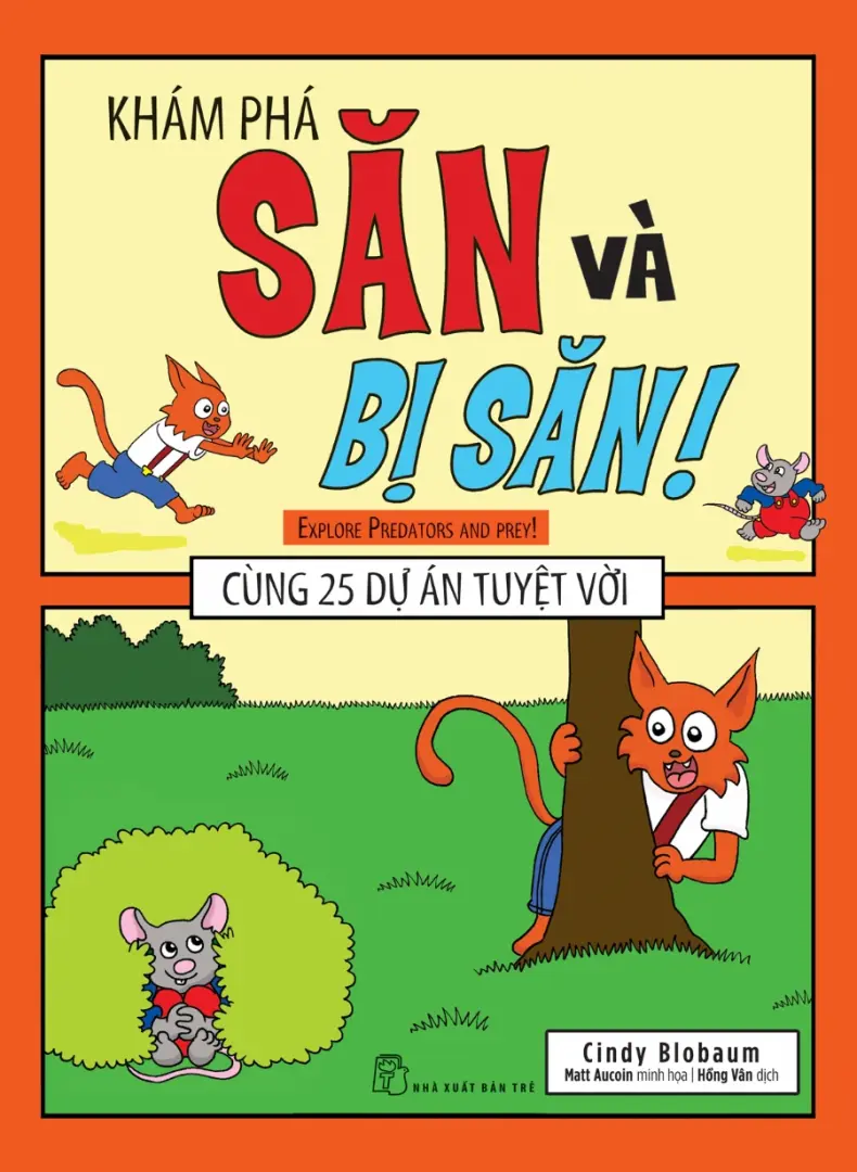 Khám phá săn và bị săn - Cùng 25 dự án tuyệt vời