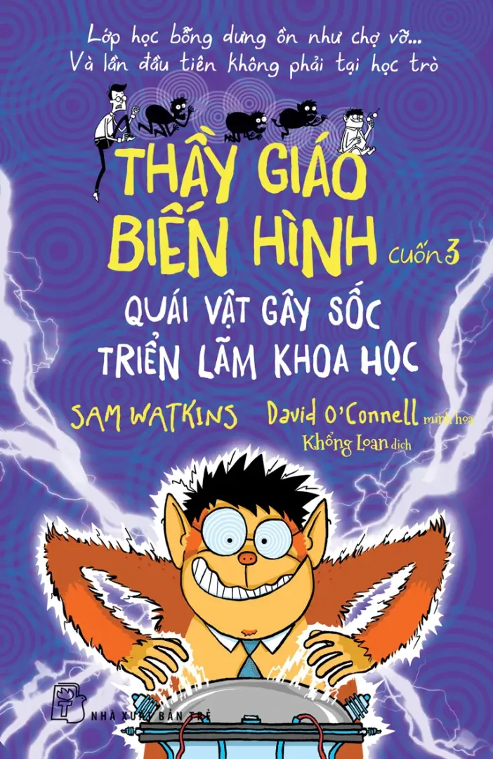 Thầy giáo biến hình cuốn 3 - Quái vật gây sốc triển lãm khoa học
