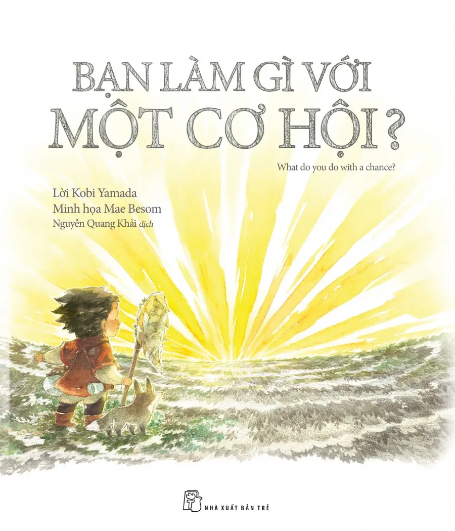 Bạn làm gì với một cơ hội