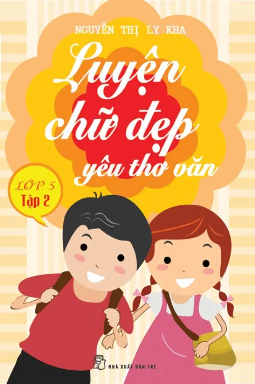 Luyện chữ đẹp yêu thơ văn lớp 5 tập 2