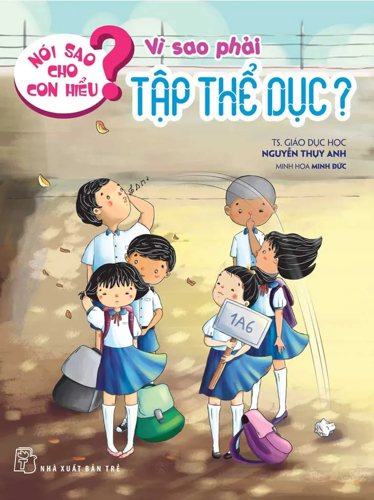 Nói sao cho con hiểu - Vì sao phải tập thể dục