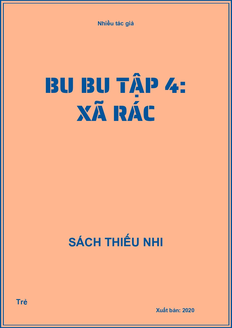 Bu bu tập 4: Xã rác