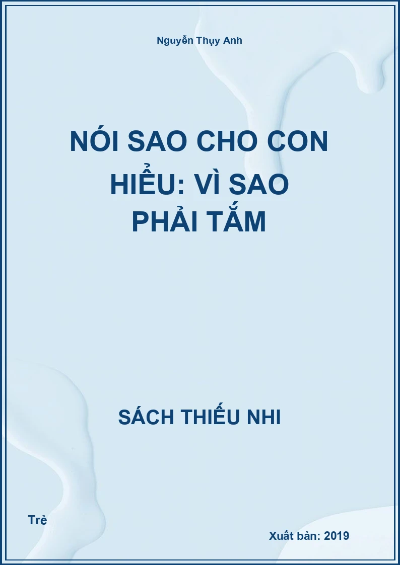 Nói sao cho con hiểu: Vì sao phải tắm