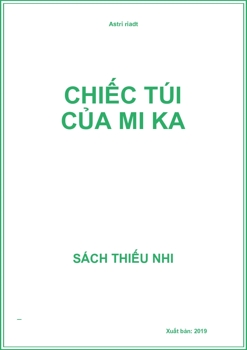 Chiếc túi của Mi Ka