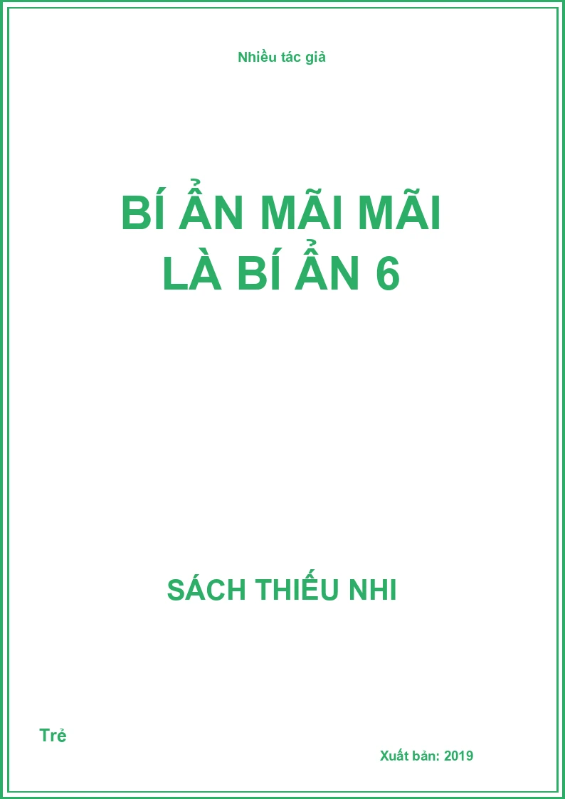 Bí ẩn mãi mãi là bí ẩn 6
