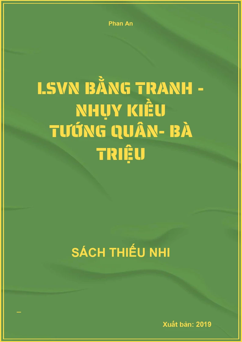 LSVN bằng tranh - Nhụy kiều tướng quân- Bà Triệu