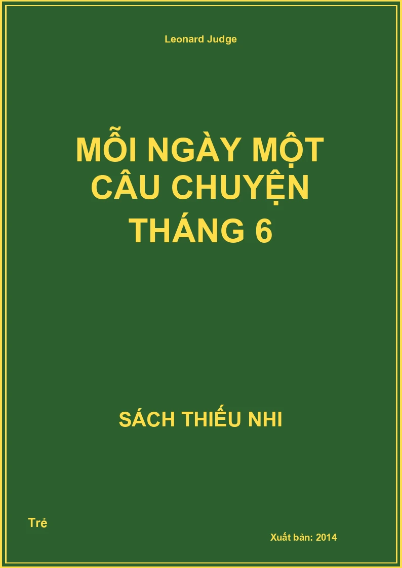 Mỗi ngày một câu chuyện tháng 6