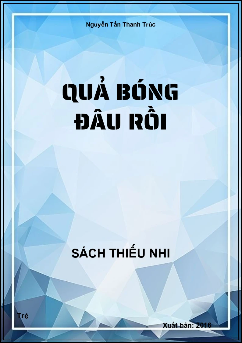 Quả bóng đâu rồi