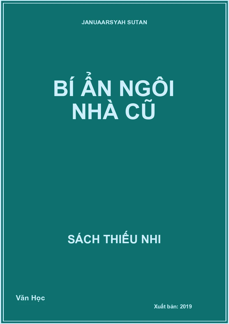 Bí ẩn ngôi nhà cũ