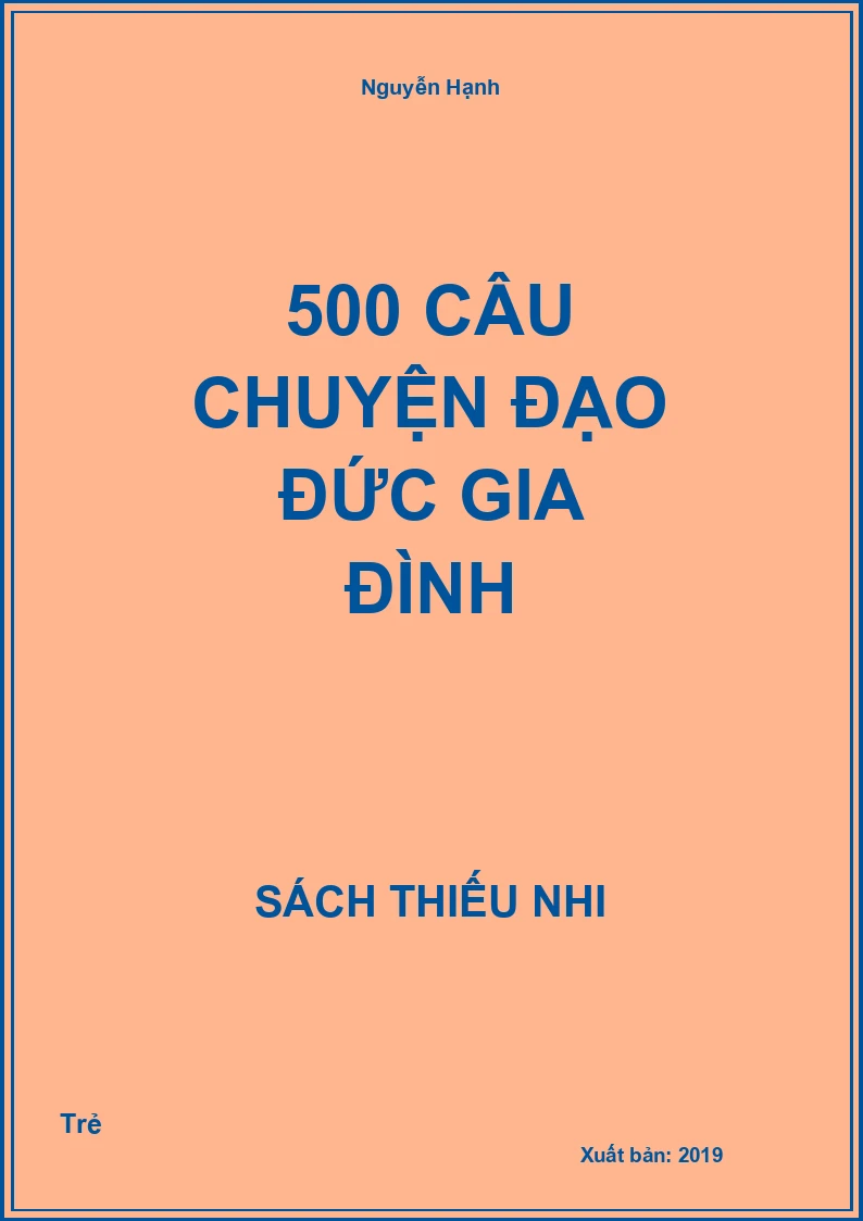 500 câu chuyện đạo đức gia đình