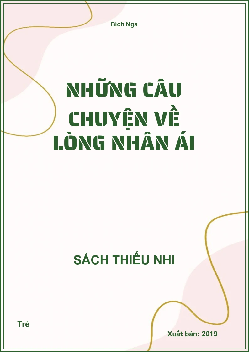 Những câu chuyện về lòng nhân ái