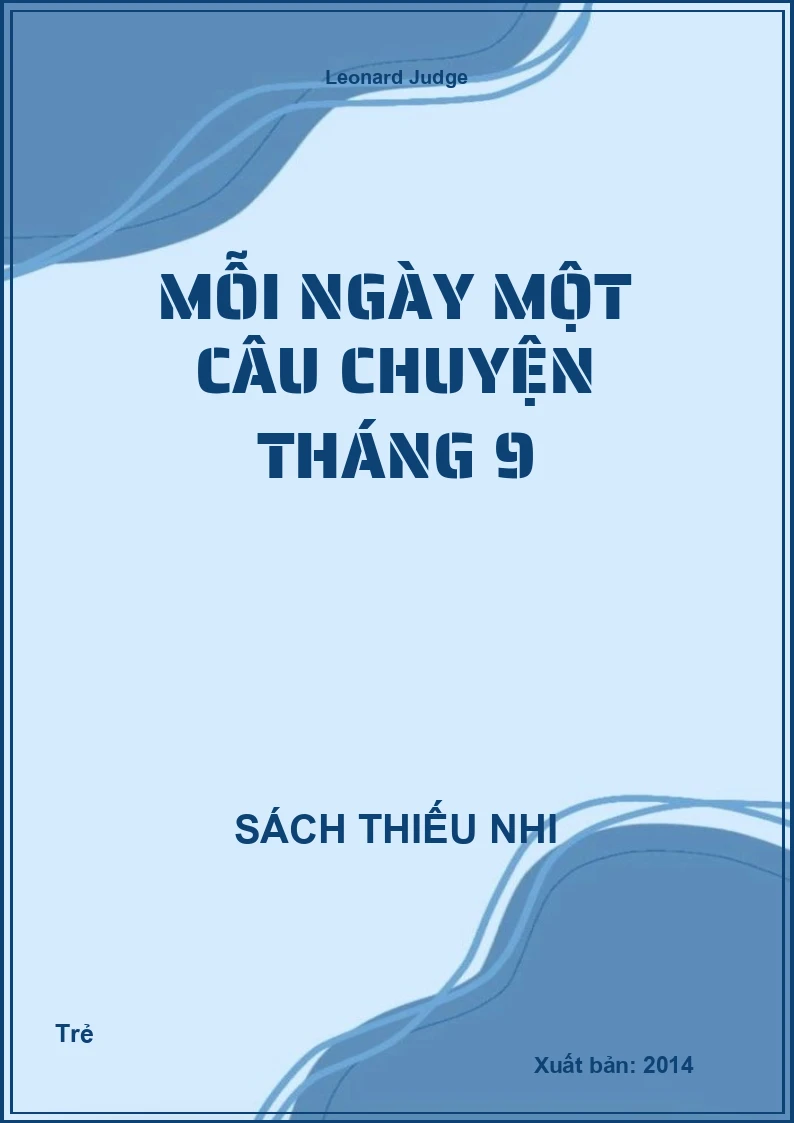 Mỗi ngày một câu chuyện tháng 9