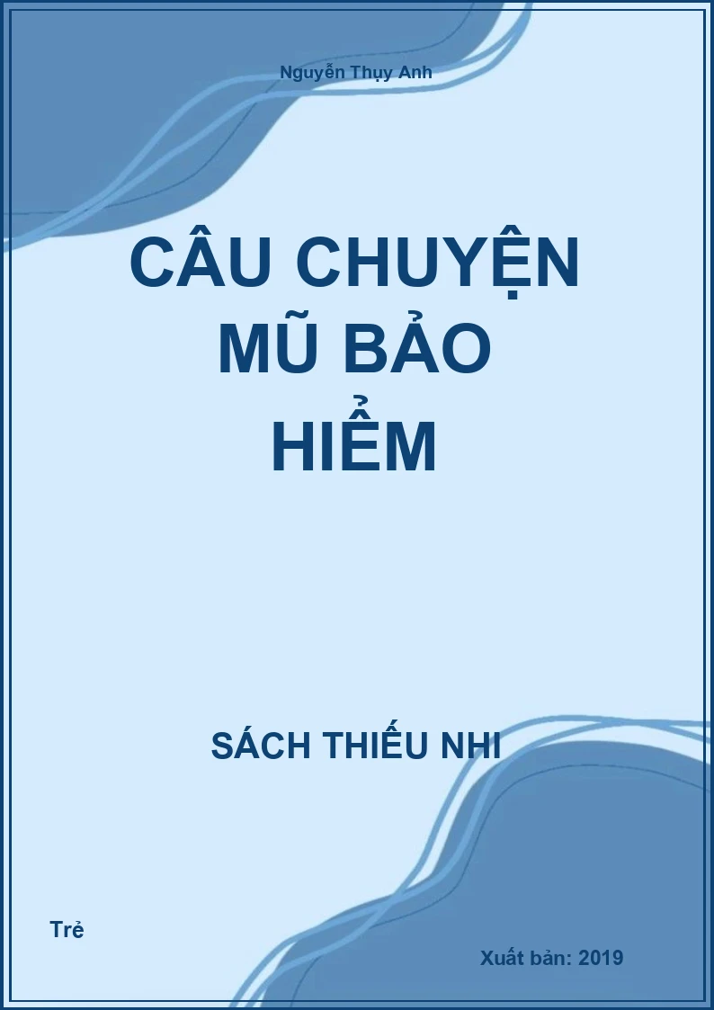 Câu chuyện mũ bảo hiểm