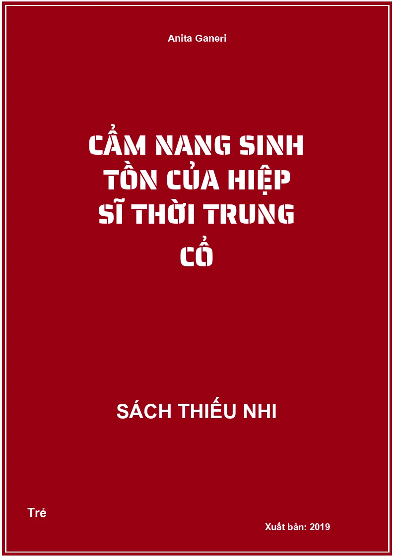 Cẩm nang sinh tồn của hiệp sĩ thời trung cổ