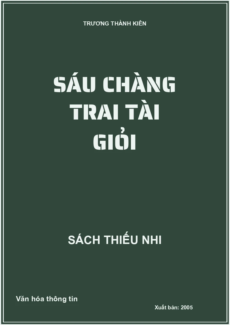 Sáu chàng trai tài giỏi