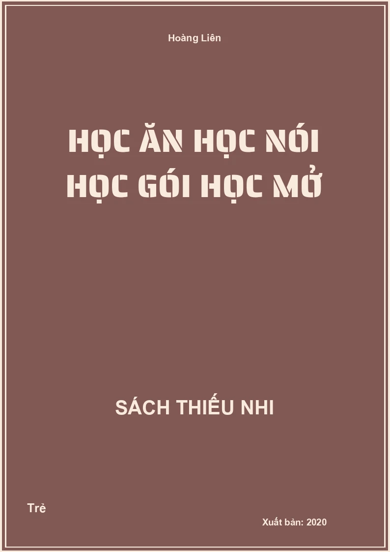 Học ăn học nói học gói học mở