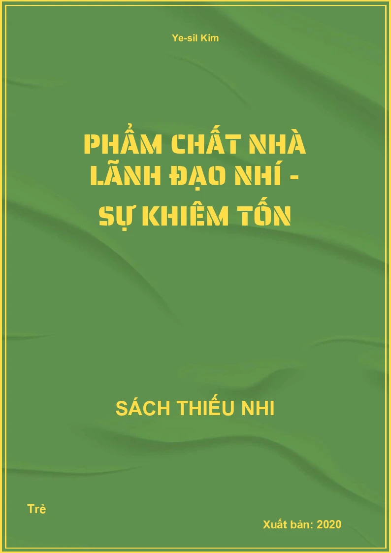 Phẩm chất nhà lãnh đạo nhí - Sự khiêm tốn