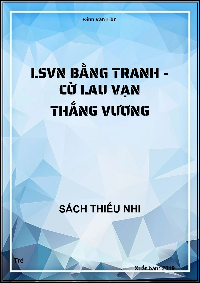 LSVN bằng tranh - Cờ lau Vạn Thắng Vương