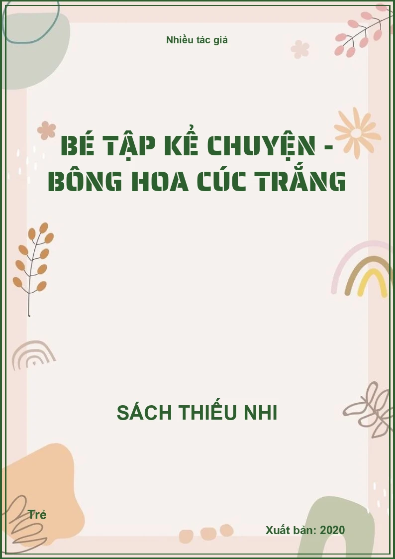 Bé tập kể chuyện - Bông hoa cúc trắng