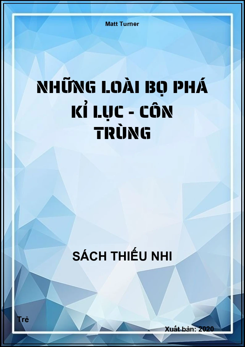 Những loài bọ phá kỉ lục - Côn trùng