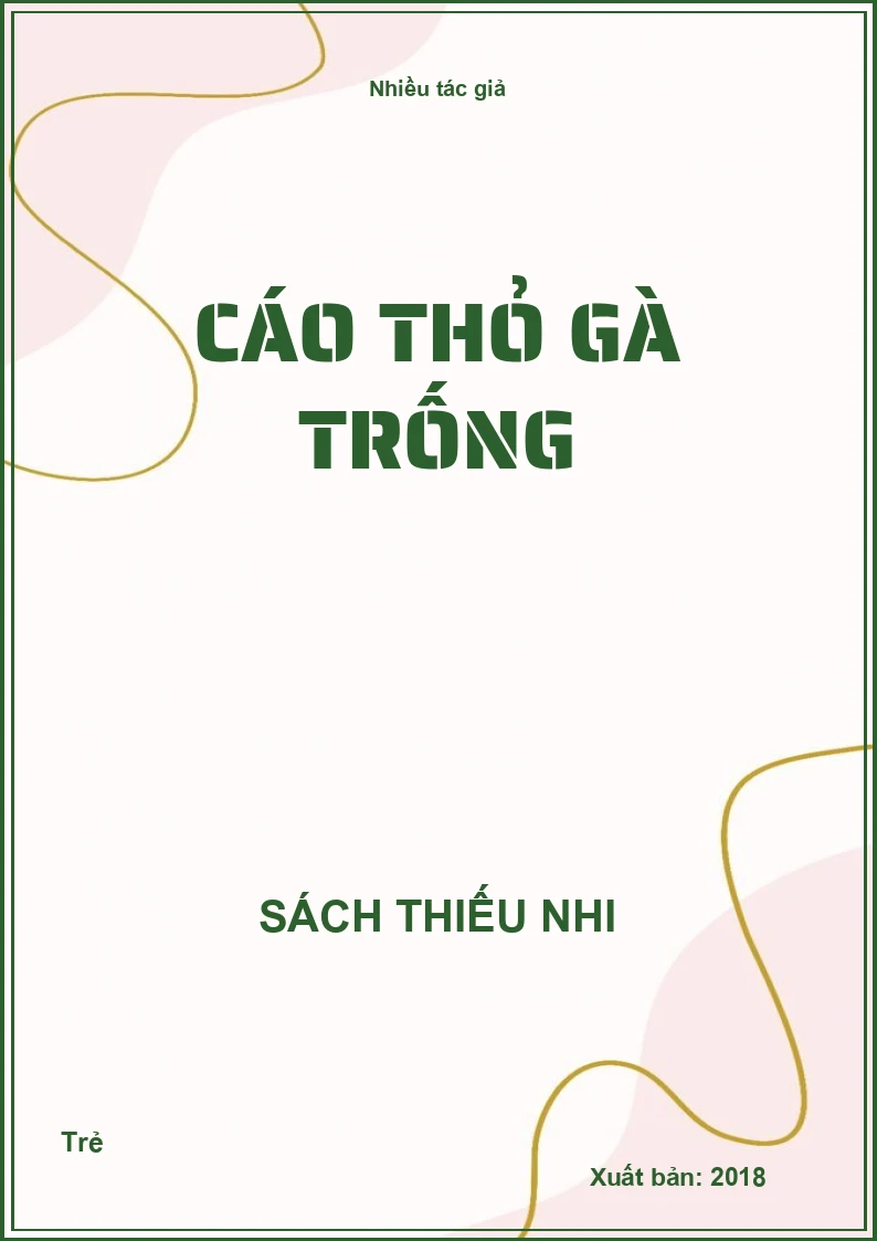 Cáo thỏ gà trống