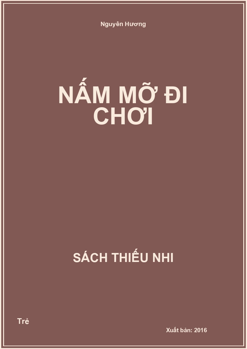 Nấm mỡ đi chơi