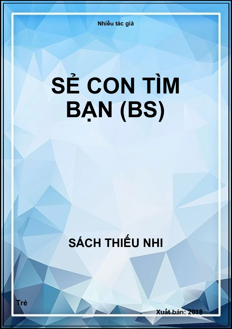 Sẻ con tìm bạn (BS)