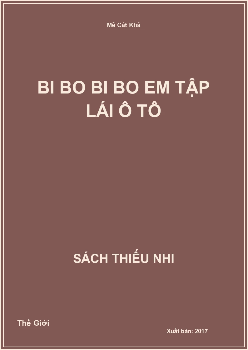 Bi Bo bi bo em tập lái ô tô