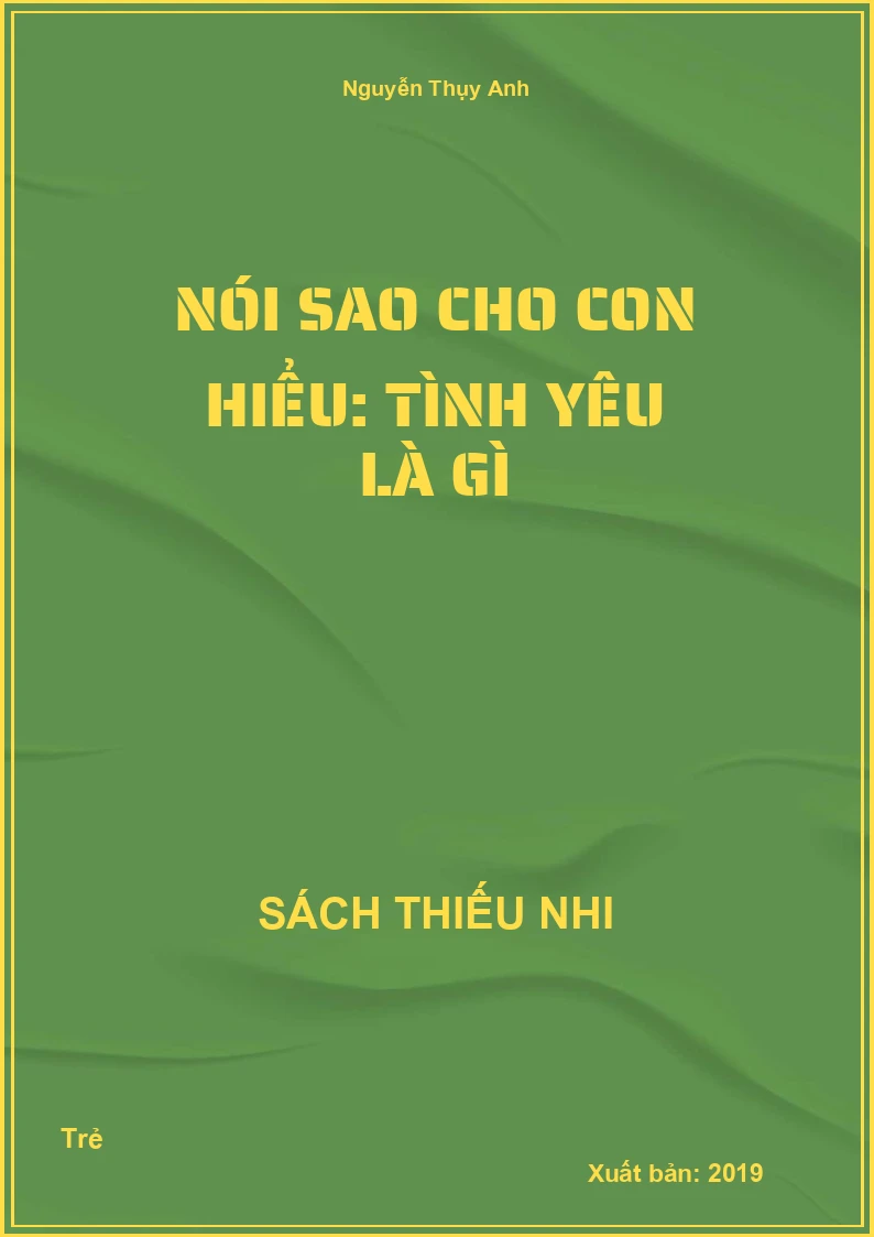 Nói sao cho con hiểu: Tình yêu là gì