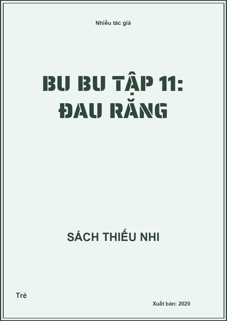 Bu bu tập 11: Đau răng