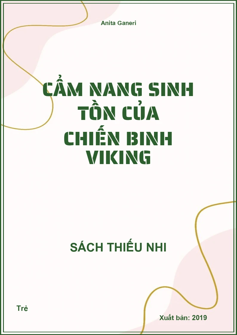 Cẩm nang sinh tồn của chiến binh Viking