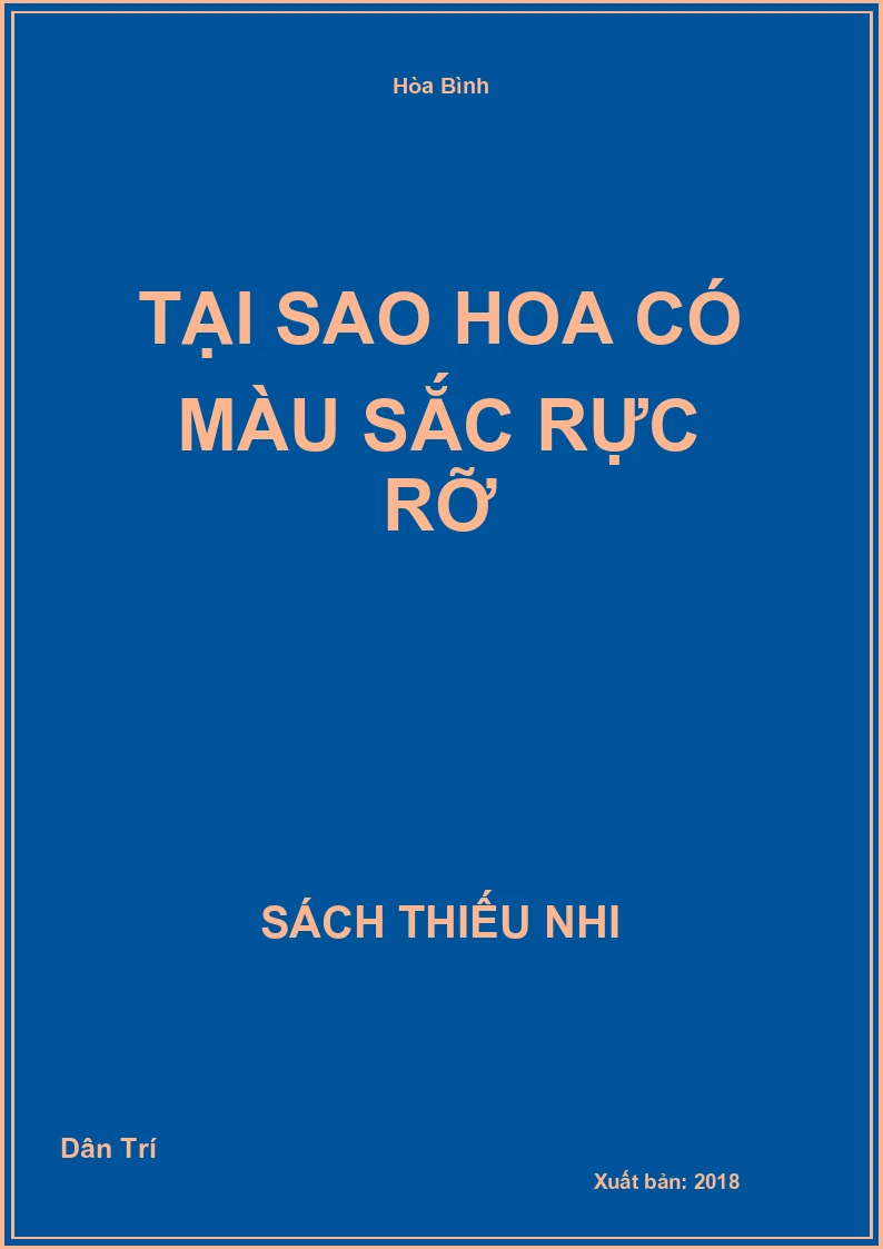 Tại sao hoa có màu sắc rực rỡ
