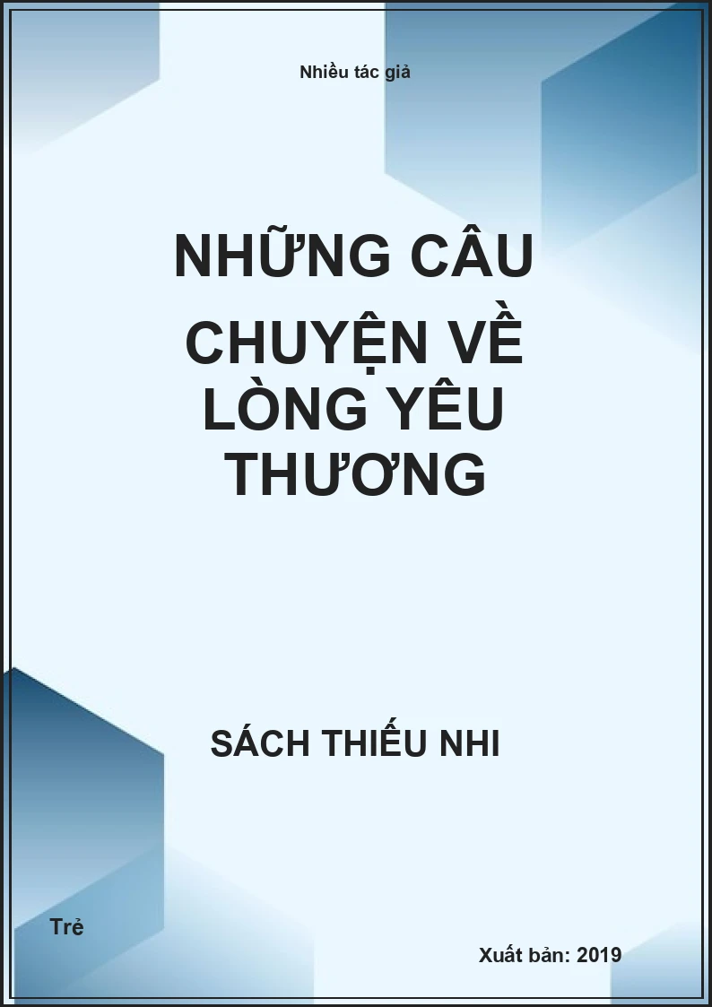 Những câu chuyện về lòng yêu thương