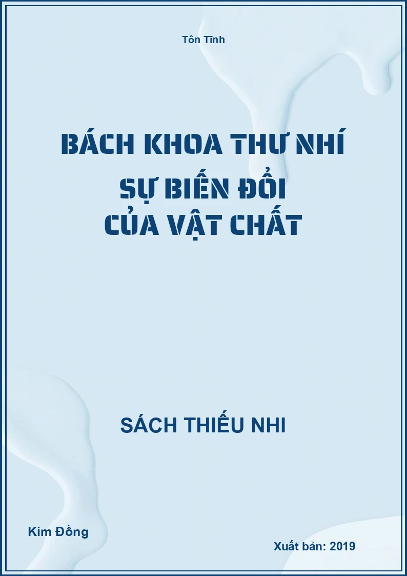 Bách khoa thư nhí sự biến đổi của vật chất