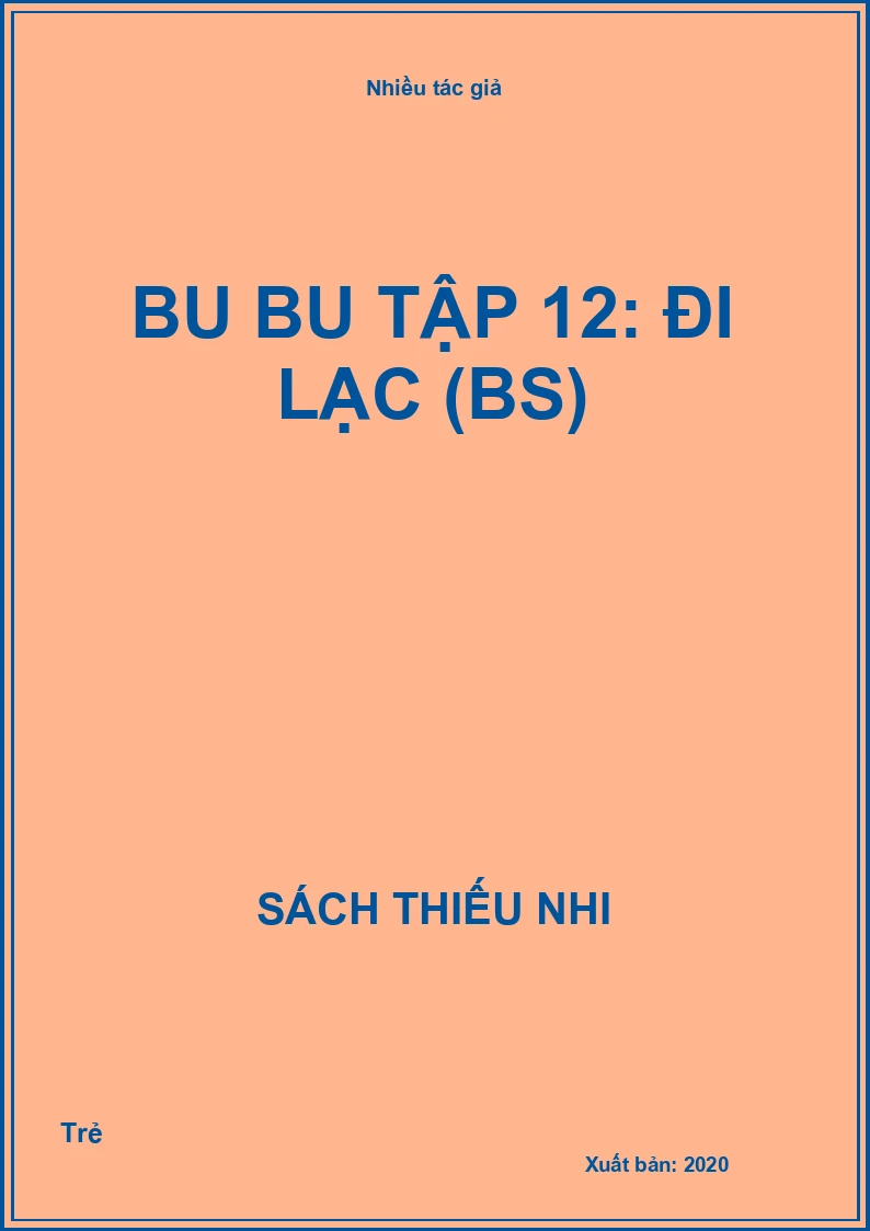 Bu bu tập 12: Đi lạc (BS)