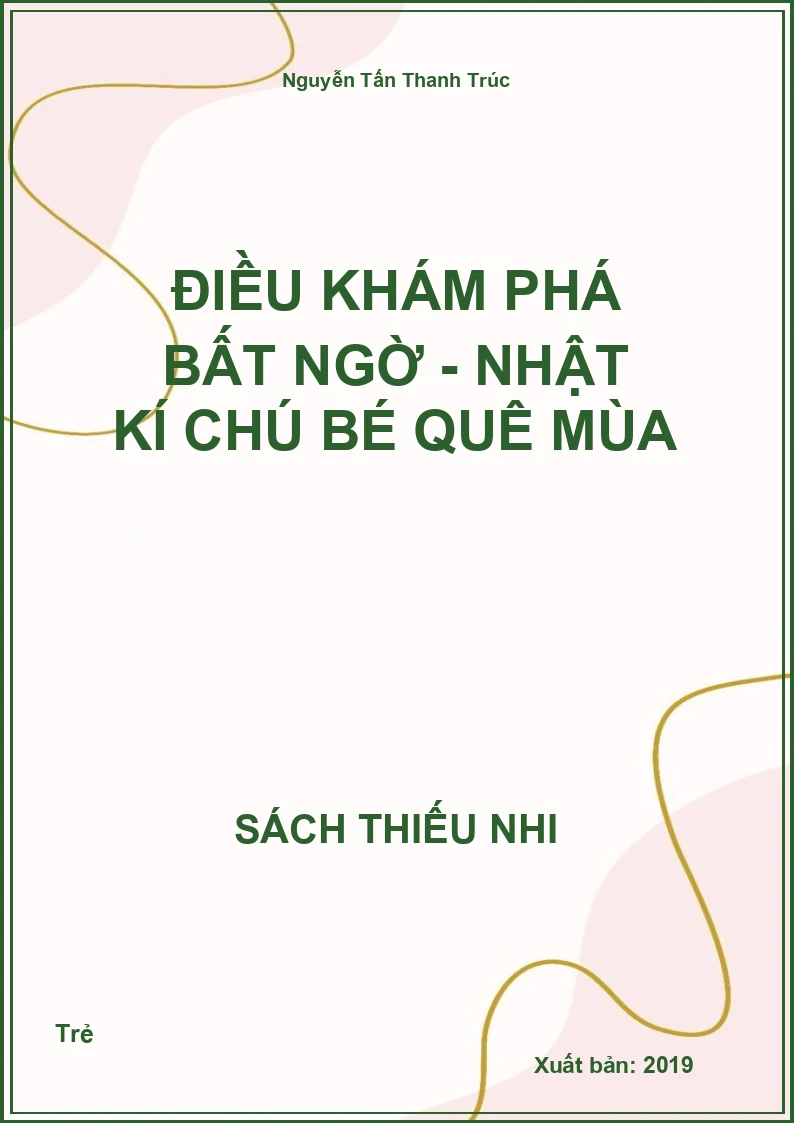 Điều khám phá bất ngờ - Nhật kí chú bé quê mùa
