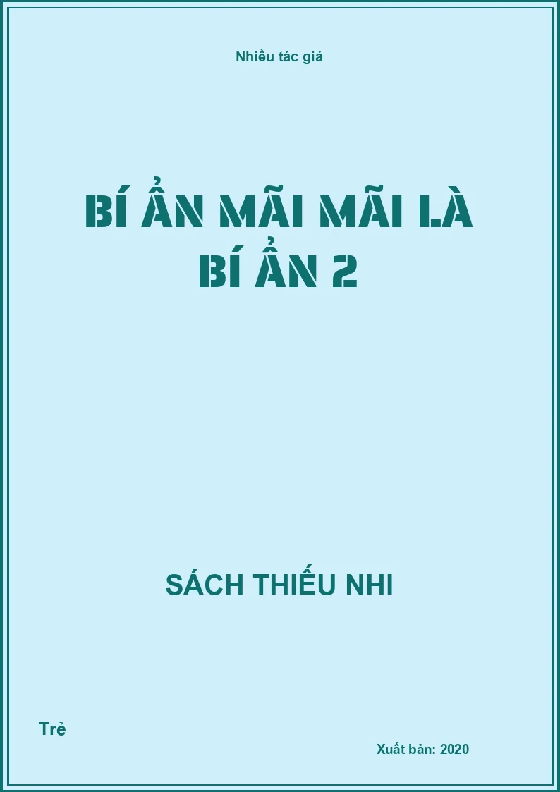 Bí ẩn mãi mãi là bí ẩn 2