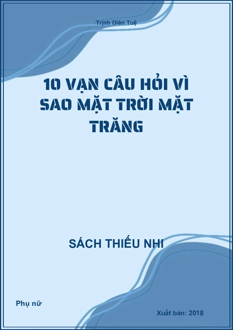 10 vạn câu hỏi vì sao mặt trời mặt trăng