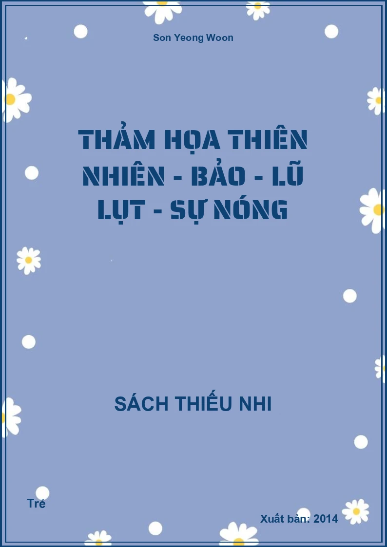 Thảm họa thiên nhiên - Bảo - Lũ lụt - Sự nóng