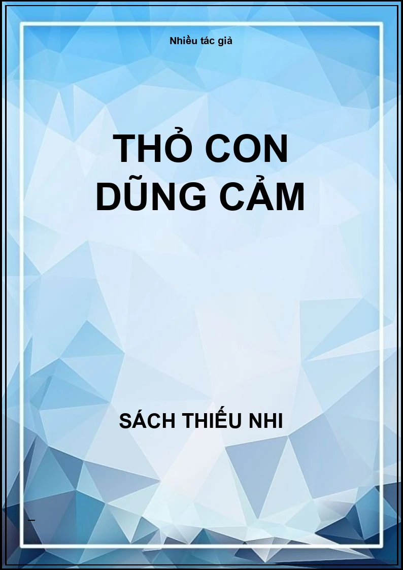 Thỏ con dũng cảm